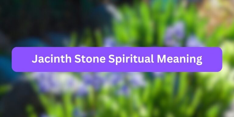 Jacinth Stone Spiritual Meaning (Mystical Meaning)