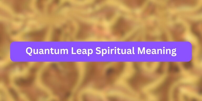 Quantum Leap Spiritual Meaning (Mind Blowing Facts)