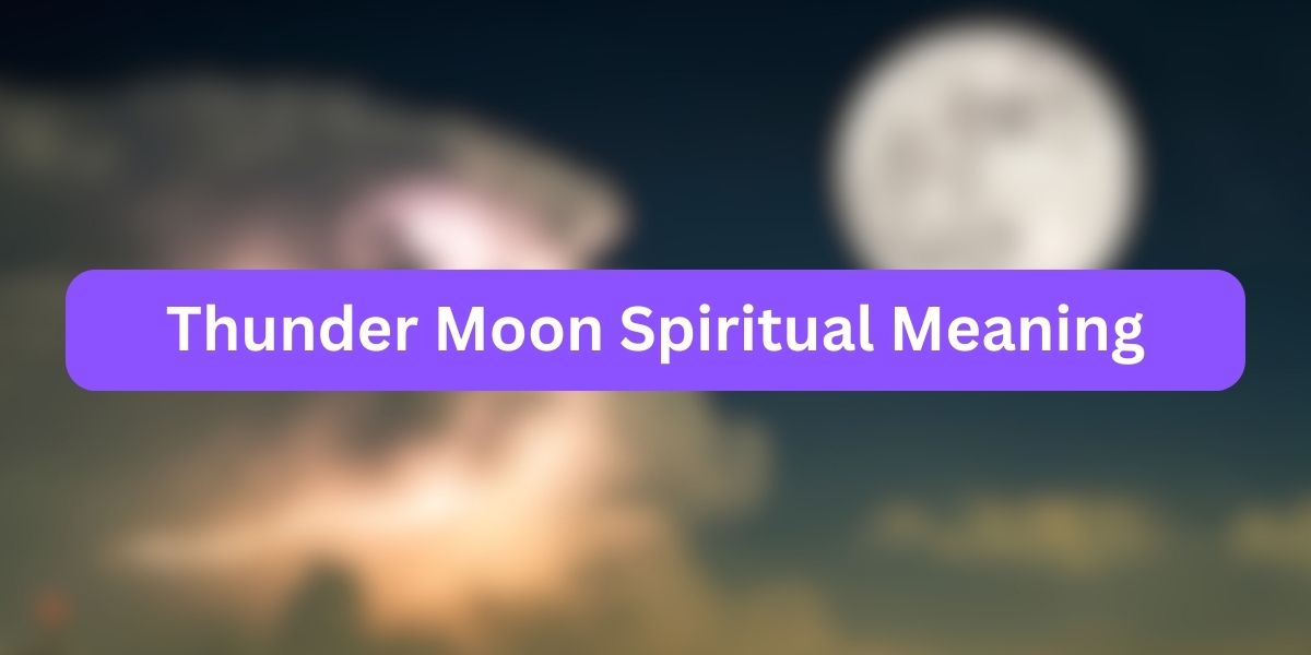 Thunder Moon Spiritual Meaning