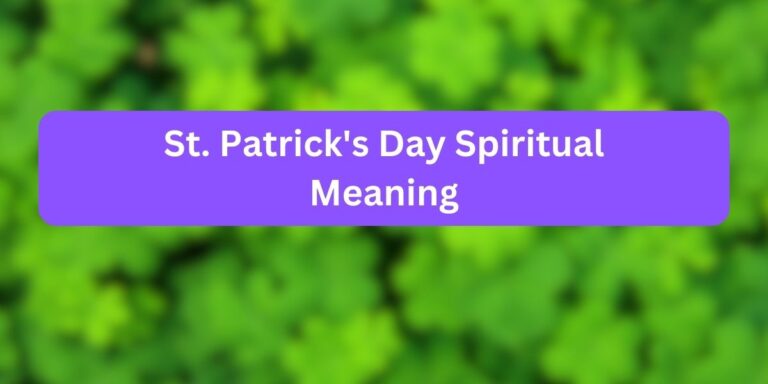 St. Patrick’s Day Spiritual Meaning: What is This?