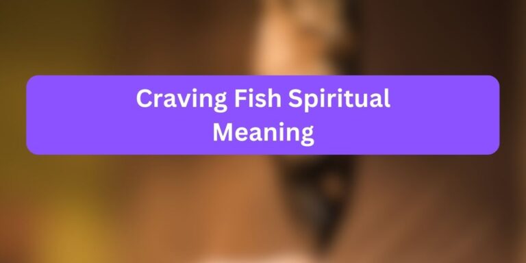Craving Fish Spiritual Meaning (Deep Messages)